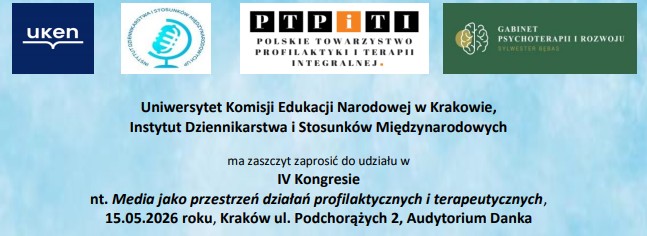 IV Kongres pt. „Media jako przestrzeń działań profilaktycznych i terapeutycznych” 15 maja 2026 roku